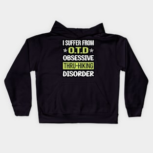 Obsessive Love Thru-Hiking Thru Hiking Hike Hiker Kids Hoodie